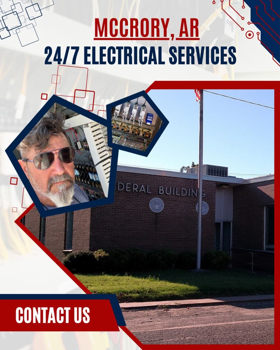 Expert electrician services in McCrory, AR, delivering reliable installations, repairs, and upgrades for every need.