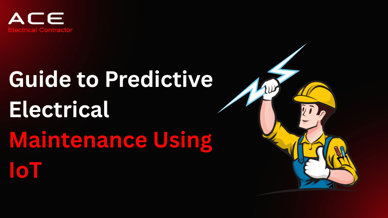 Best 2026 Guide to Predictive Electrical Maintenance Using IoT