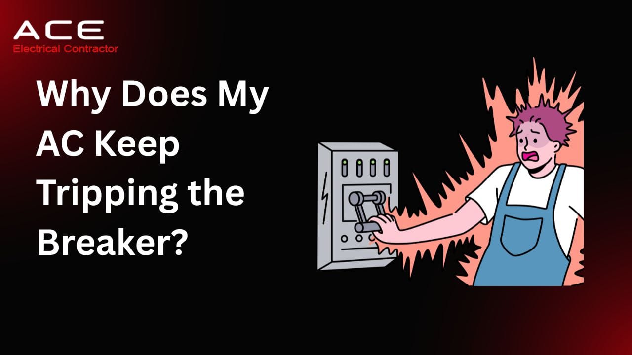 Why Does My AC Keep Tripping the Breaker